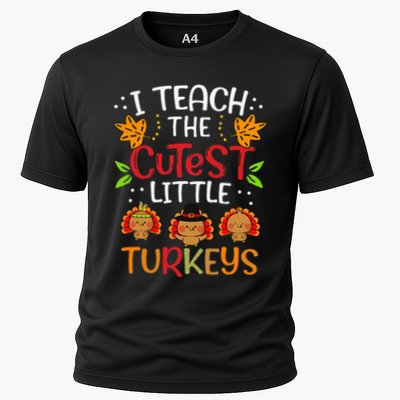Thanksgiving For Teachers I Teach The Cutest Little Turkeys Performance Shirt