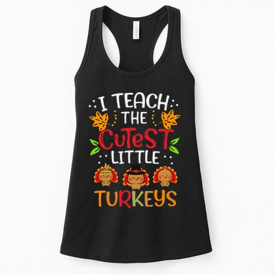 Thanksgiving For Teachers I Teach The Cutest Little Turkeys Womens Tank Top