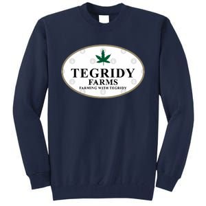 Tegridy Farms Tall Sweatshirt