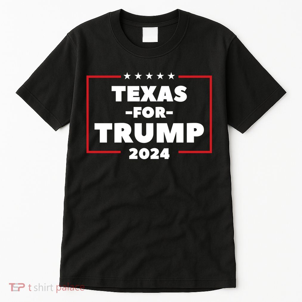 Texas For Trump 2024 Tall T-Shirt