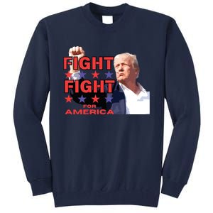 Trump Fight Trump Shooting Fight Trump Attempted Assassination Tall Sweatshirt