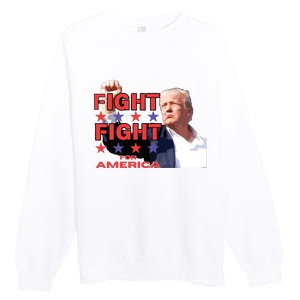 Trump Fight Trump Shooting Fight Trump Attempted Assassination Premium Crewneck Sweatshirt