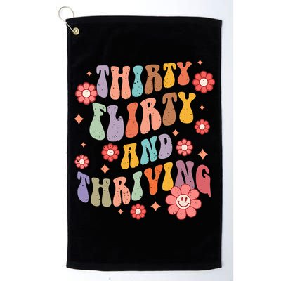 Thirty Flirty & Thriving Groovy 30th Birthday Retro 30 Years Golf Towel