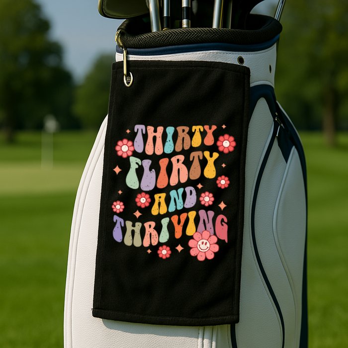 Thirty Flirty & Thriving Groovy 30th Birthday Retro 30 Years Golf Towel