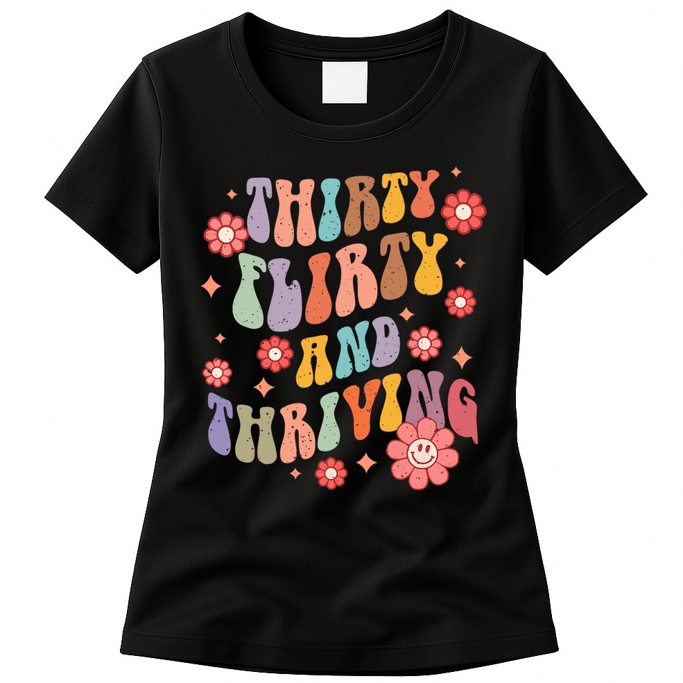 Thirty Flirty & Thriving Groovy 30th Birthday Retro 30 Years Womens T-Shirt