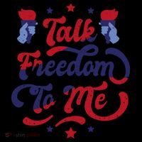 Talk Freedom To Me Poster