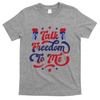 Talk Freedom To Me T-Shirt