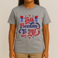 Talk Freedom To Me T-Shirt
