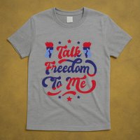 Talk Freedom To Me T-Shirt