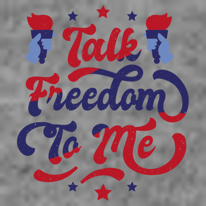 Talk Freedom To Me T-Shirt