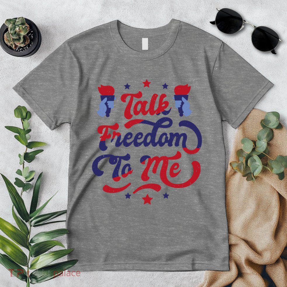 Talk Freedom To Me Premium T-Shirt