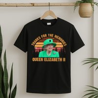 Thanks For The Memories Queen Elizabeth II T-Shirt