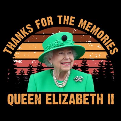 Thanks For The Memories Queen Elizabeth II T-Shirt