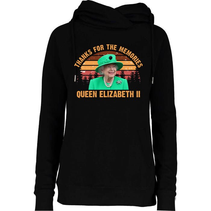 Thanks For The Memories Queen Elizabeth II Womens Funnel Neck Pullover Hood