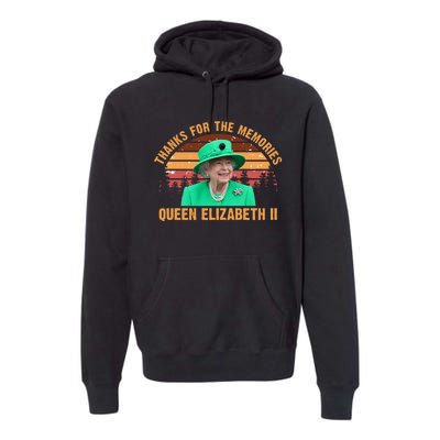 Thanks For The Memories Queen Elizabeth II Premium Hoodie