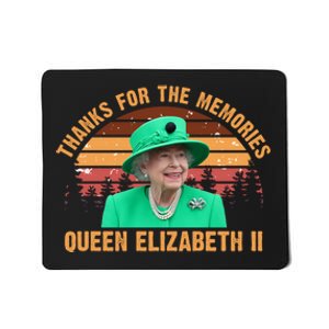 Thanks For The Memories Queen Elizabeth II Mousepad