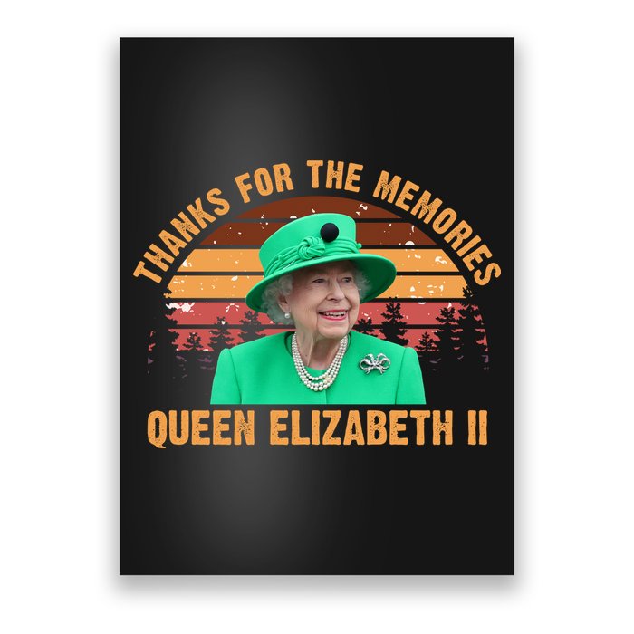 Thanks For The Memories Queen Elizabeth II Poster