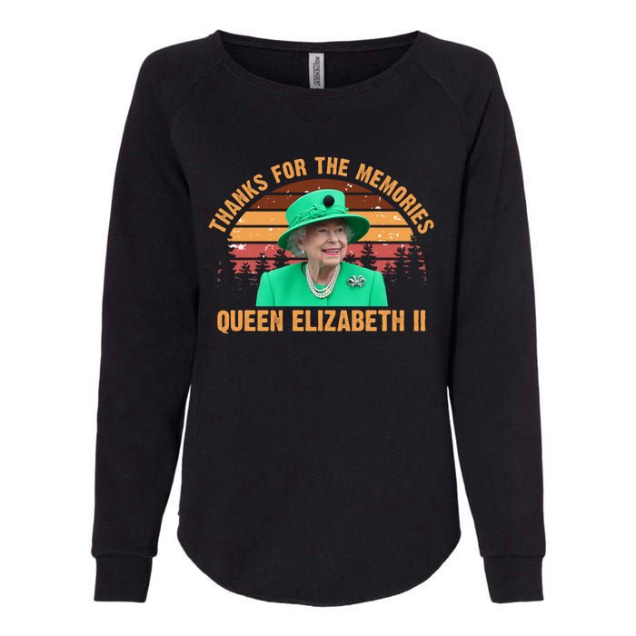 Thanks For The Memories Queen Elizabeth II Womens California Wash Sweatshirt