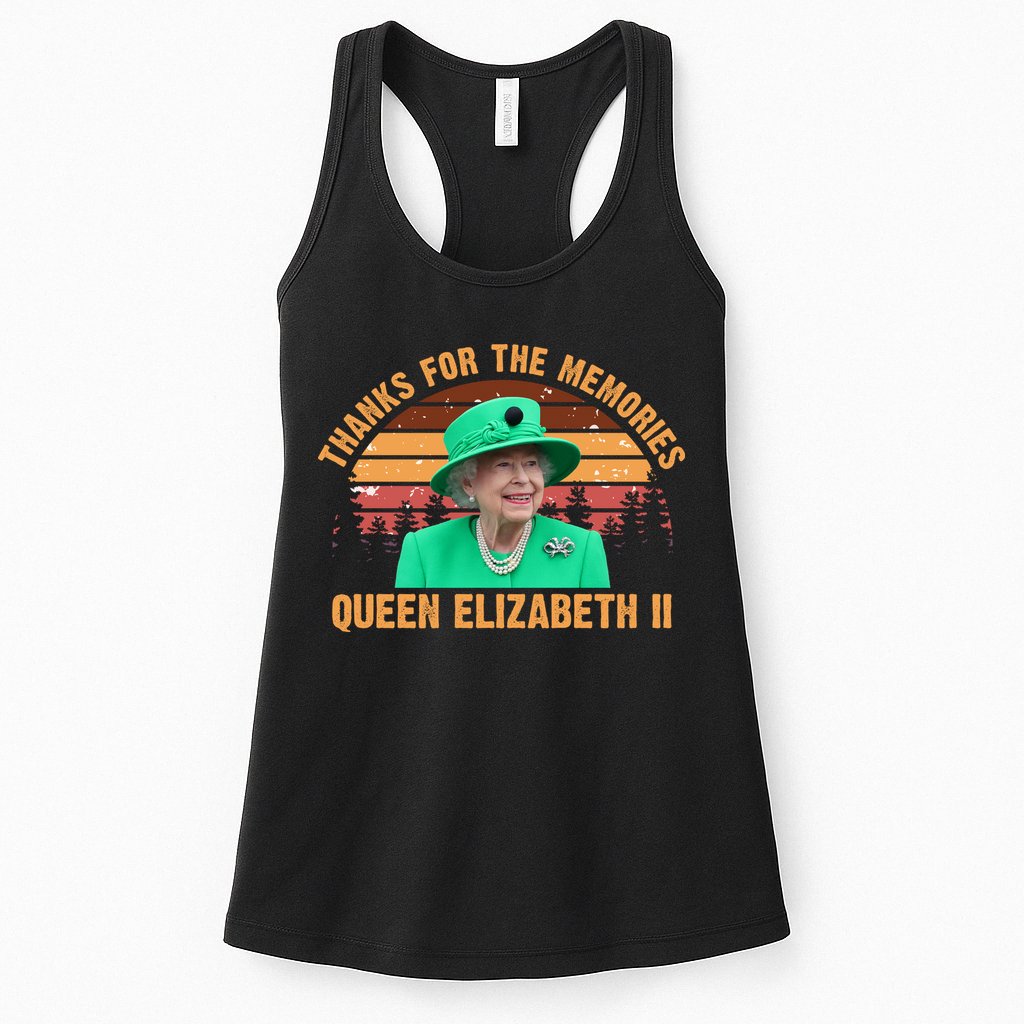 Thanks For The Memories Queen Elizabeth II Womens Tank Top