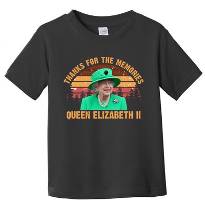 Thanks For The Memories Queen Elizabeth II Toddler T-Shirt