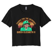 Thanks For The Memories Queen Elizabeth II Women's Crop Top Tee