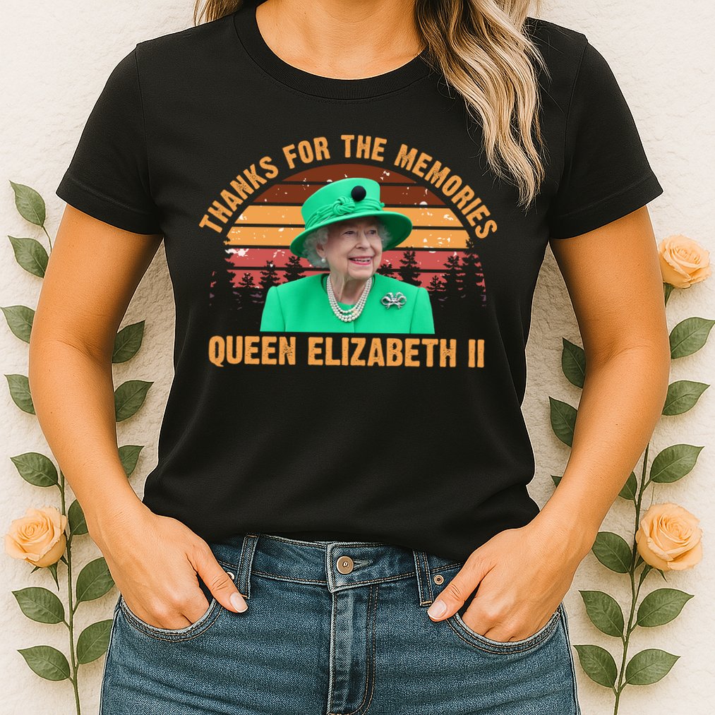 Thanks For The Memories Queen Elizabeth II Womens T-Shirt