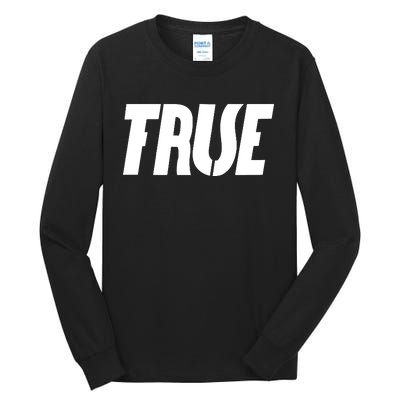 True False Tall Long Sleeve T-Shirt