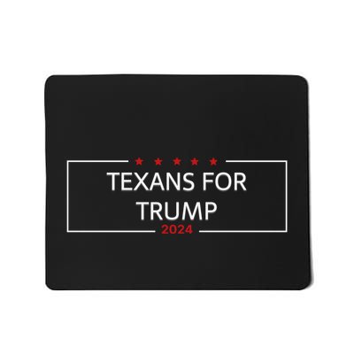 Texans For Trump DonT Mess With Texas Mousepad