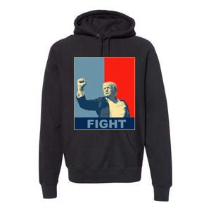 Trump Fight Premium Hoodie