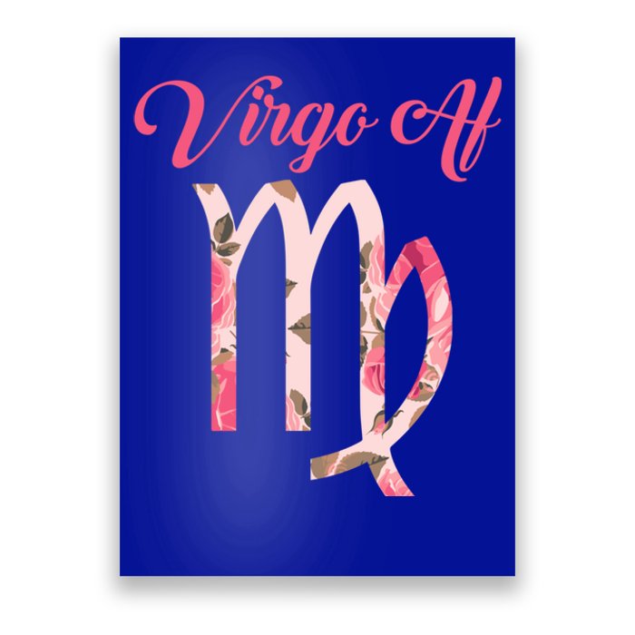 Th Floral Virgo Af Costume Virgo Zodiac Birthday Gift Gift Poster