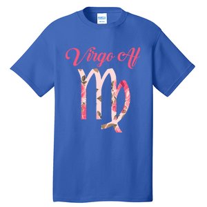 Th Floral Virgo Af Costume Virgo Zodiac Birthday Gift Meaningful Gift Tall T-Shirt