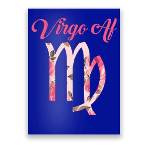 Th Floral Virgo Af Costume Virgo Zodiac Birthday Gift Meaningful Gift Poster