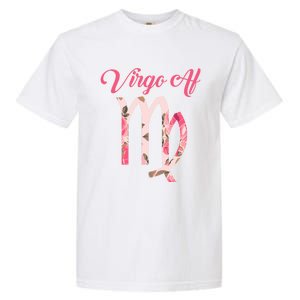 Th Floral Virgo Af Costume Virgo Zodiac Birthday Gift Meaningful Gift Garment-Dyed Heavyweight T-Shirt