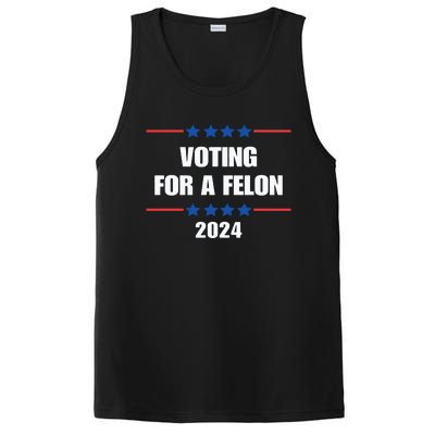 Trump Felon Voting For A Felon Trump 2024 PosiCharge Competitor Tank