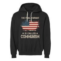 The Final Variant Is Called Communism Garment-Dyed Fleece Hoodie