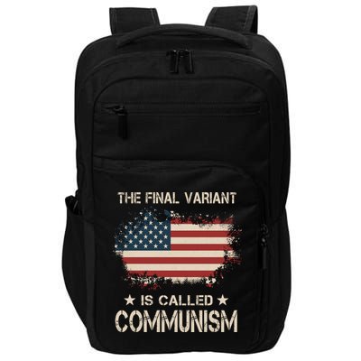 The Final Variant Is Called Communism Impact Tech Backpack