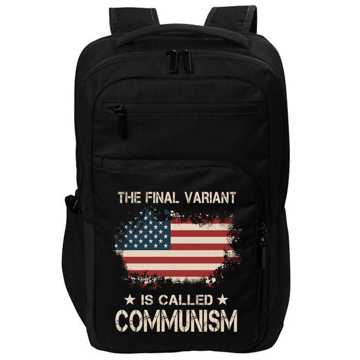 The Final Variant Is Called Communism Impact Tech Backpack