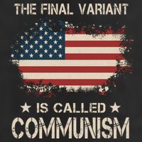 The Final Variant Is Called Communism Trucker Hat