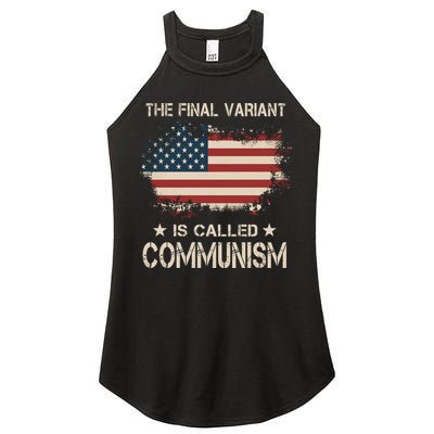 The Final Variant Is Called Communism Women's Perfect Tri Rocker Tank