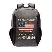The Final Variant Is Called Communism Vector Backpack