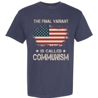 The Final Variant Is Called Communism Garment-Dyed Heavyweight T-Shirt