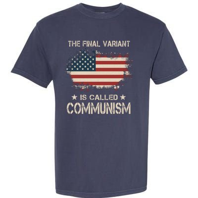 The Final Variant Is Called Communism Garment-Dyed Heavyweight T-Shirt