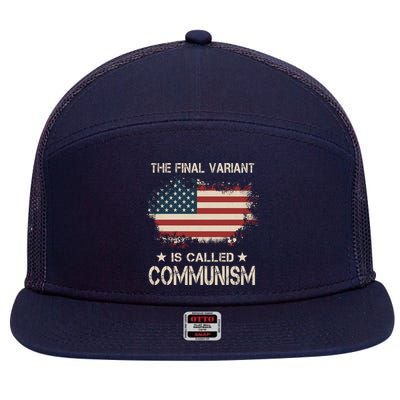 The Final Variant Is Called Communism 7 Panel Mesh Trucker Snapback Hat