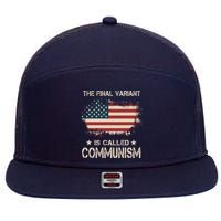The Final Variant Is Called Communism 7 Panel Mesh Trucker Snapback Hat