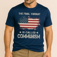 The Final Variant Is Called Communism Cooling Performance Crew T-Shirt