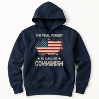 The Final Variant Is Called Communism Hoodie