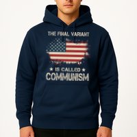 The Final Variant Is Called Communism Hoodie