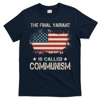 The Final Variant Is Called Communism T-Shirt