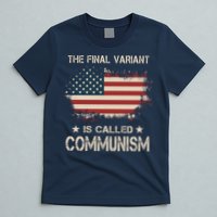 The Final Variant Is Called Communism T-Shirt