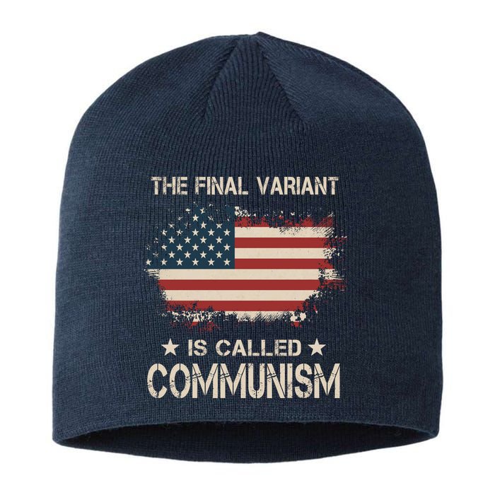 The Final Variant Is Called Communism Sustainable Beanie